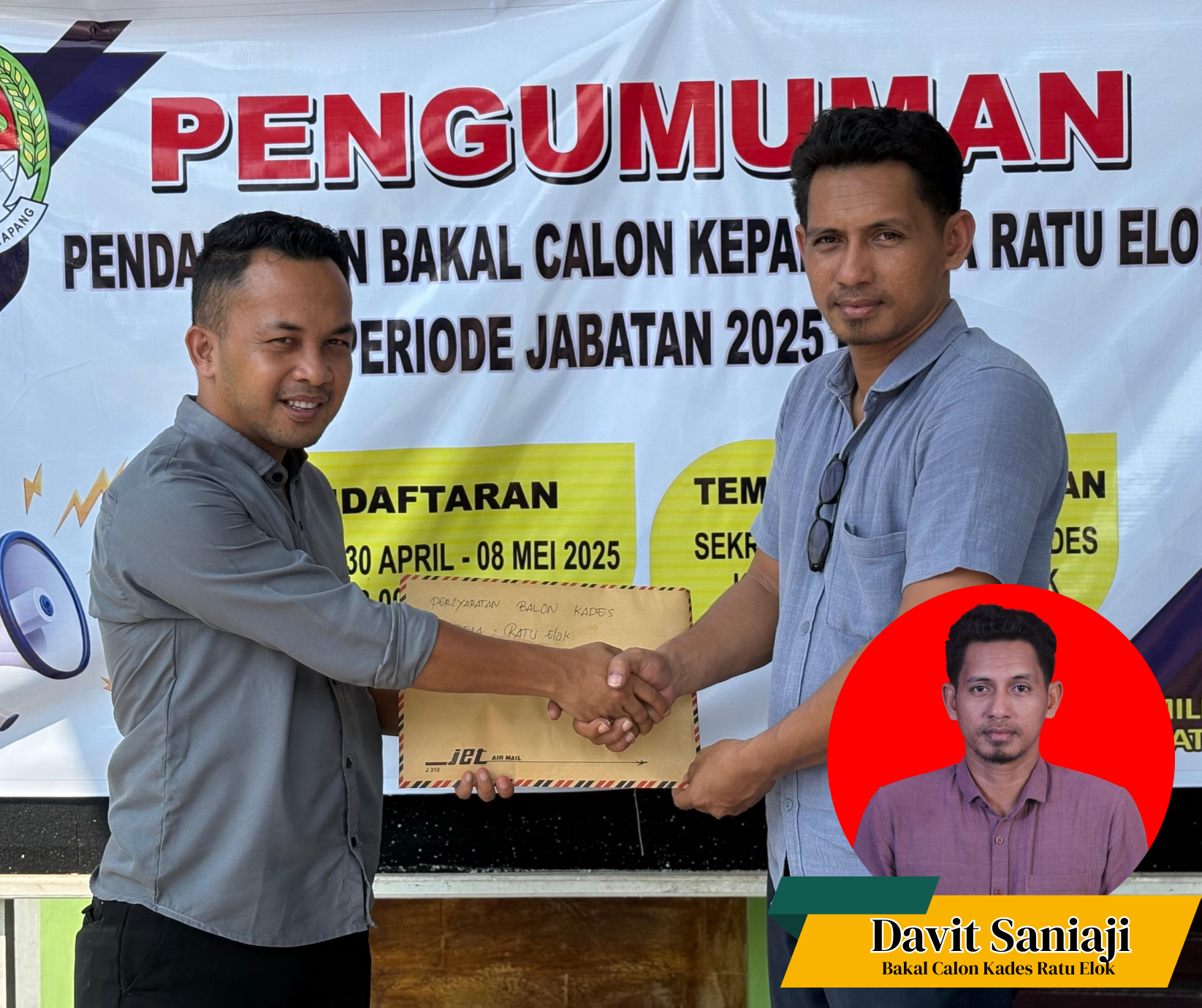 Davit Saniaji Resmi Mendaftar Sebagai Calon Kepala Desa Ratu Elok Periode 2025–2033 Davit Saniaji Resmi Mendaftar Sebagai Calon Kepala Desa Ratu Elok Periode 2025–2033